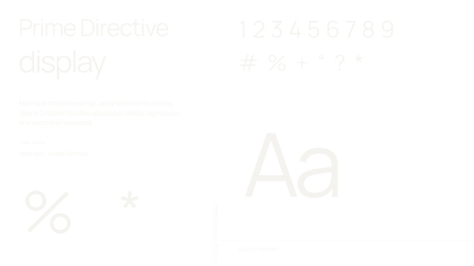 Manrope · Space Grotesk. Manrope drives headings, body and interface copy. Space Grotesk handles uppercase labels, signatures and technical metadata.